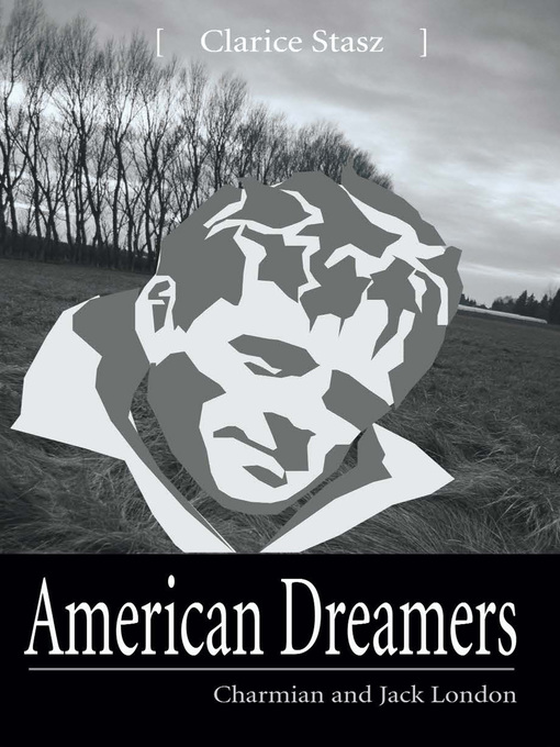 American Dreamers: Charmian and Jack London 책표지